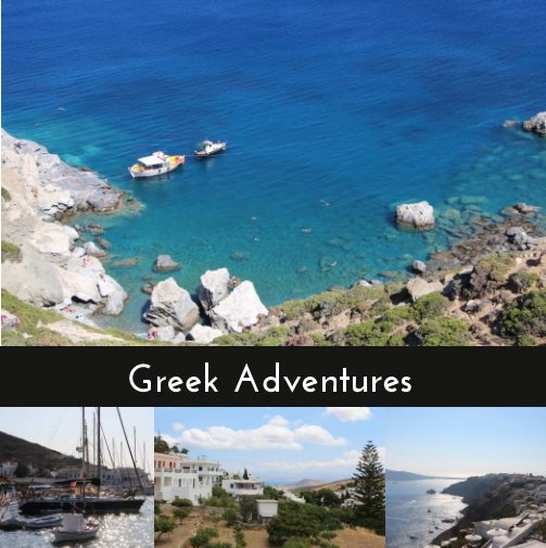 View Greek Adventures by Eugénie Lessard
