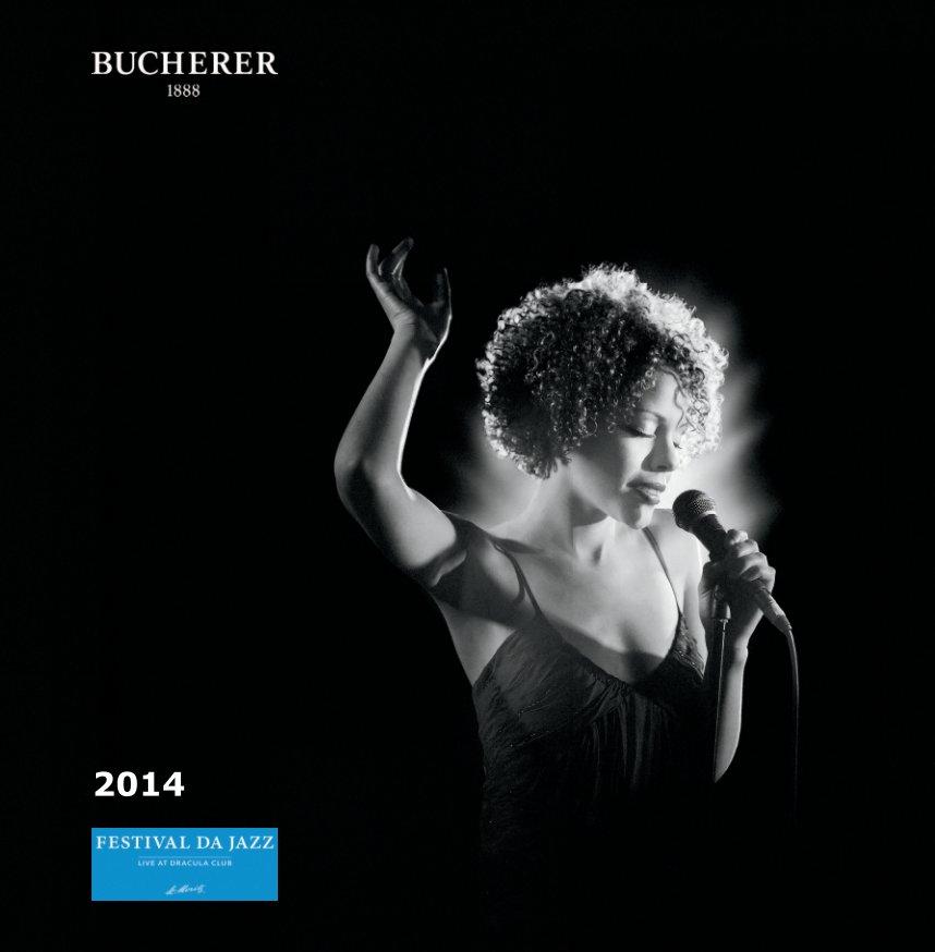Ver Festival da Jazz 2014 :: Edition Bucherer por Giancarlo Cattaneo