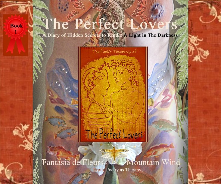 View The Perfect Lovers by Fantasia de Fleurs and Mountain Wind
