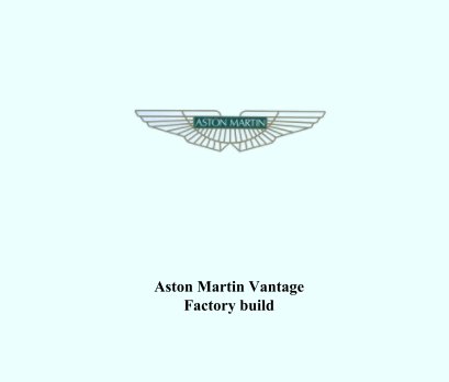 Aston Martin Vantage Factory build book cover