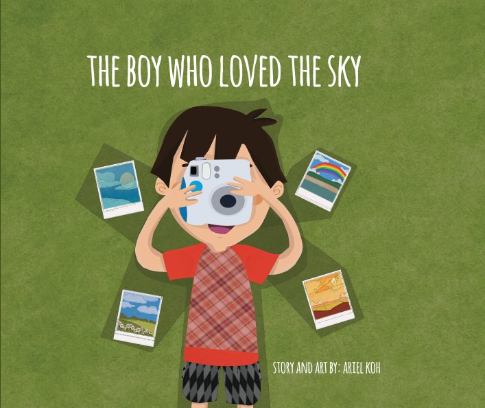 View The Boy Who Loved The Sky by Ariel Koh