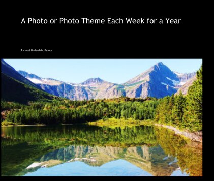 A Photo or Photo Theme Each Week for a Year book cover