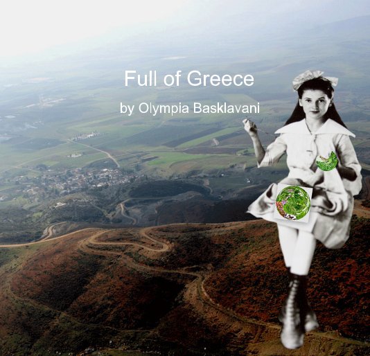View Full of Greece by Olympia Basklavani