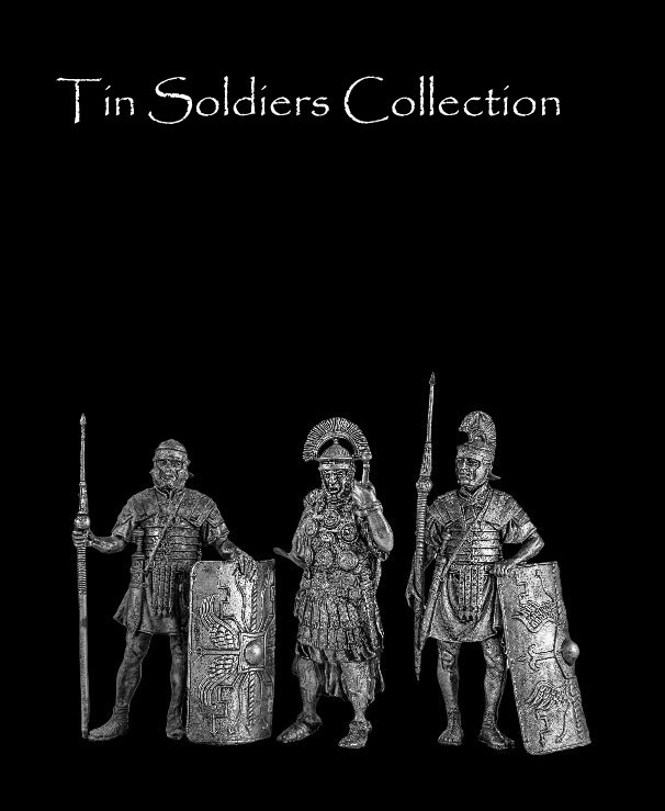 View Tin Soldiers Collection by Vladimir & Sofia